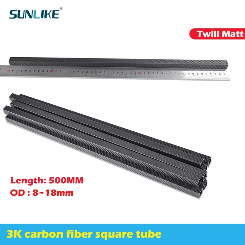 1 Pcs Length 500mm 3K Full Carbon Fiber Square Tube High Strength OD: 8mm 10mm 12mm 14mm 15mm 16mm 17mm 18mm Twill Matte Surface