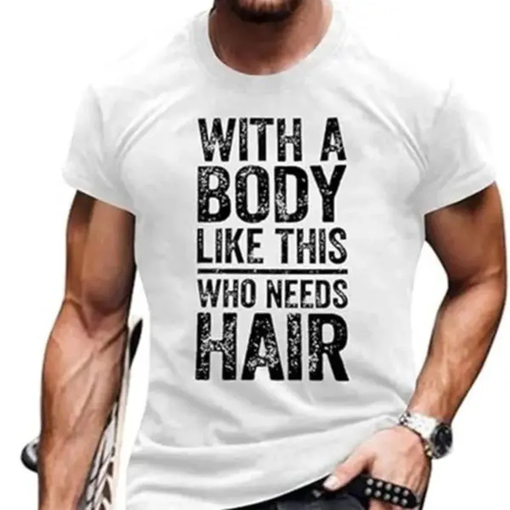 With A Body Like This Who Needs Hair Vintage Graphic T‑Shirt Unisex Funny Bald Dad Sarcastic Tee Casual Cotton Short Sleeve Tops for Men Fathers Day Christmas Gag Gift