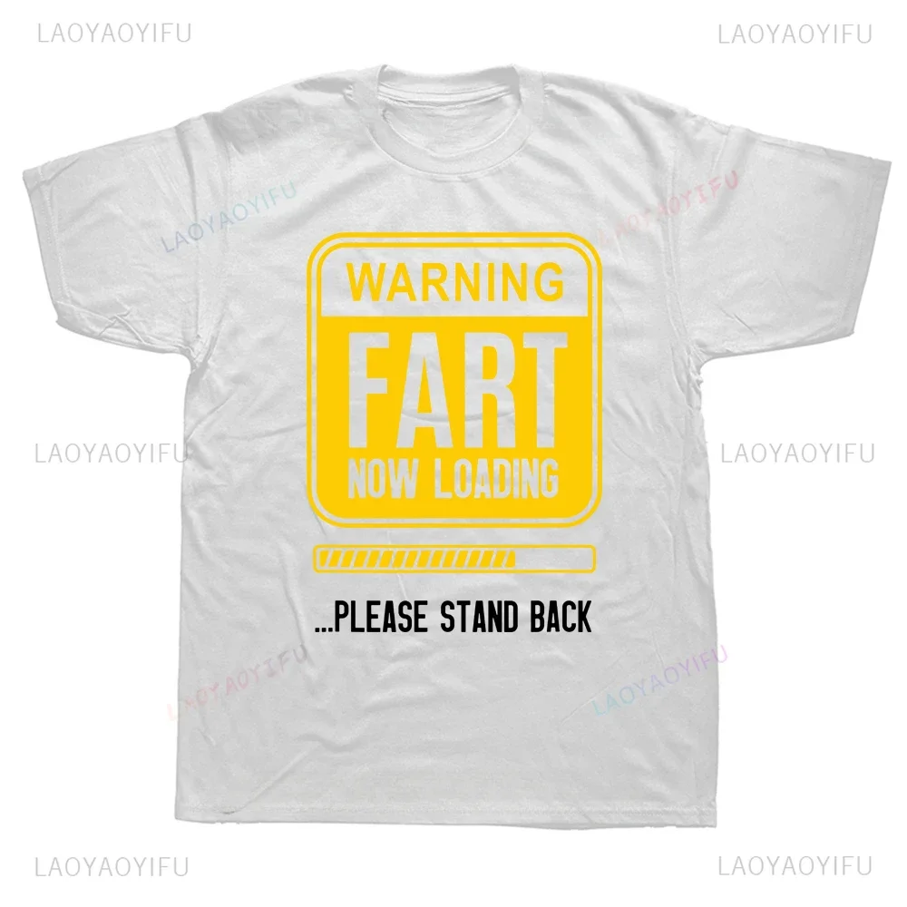 Humor Printed Graphic Warning  Now Loading Please Stand Back T Shirts Haarrajuku Streetweaarr Short Sleeve Summer Man T-shirt