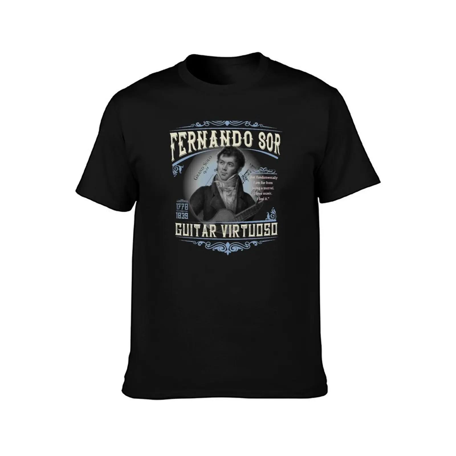 Fernando Sor-Virtuoso Guitarist/Composer T-Shirt mens graphic t shirts T-Shirt