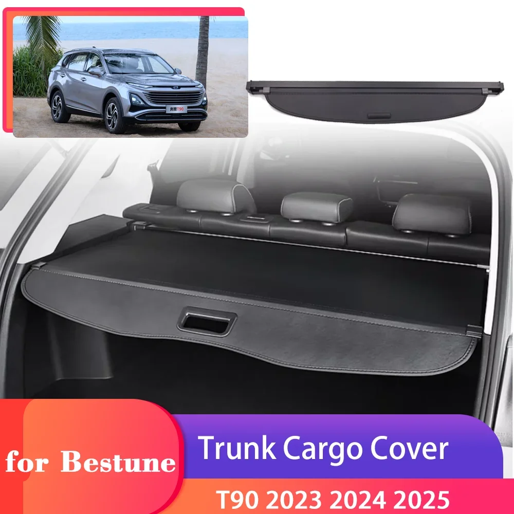 

Car Trunk Cargo Cover for FAW Bestune T90 2023 2024 2025 Luggage Tray Part Storage Security Shield Curtain Partition Accessories