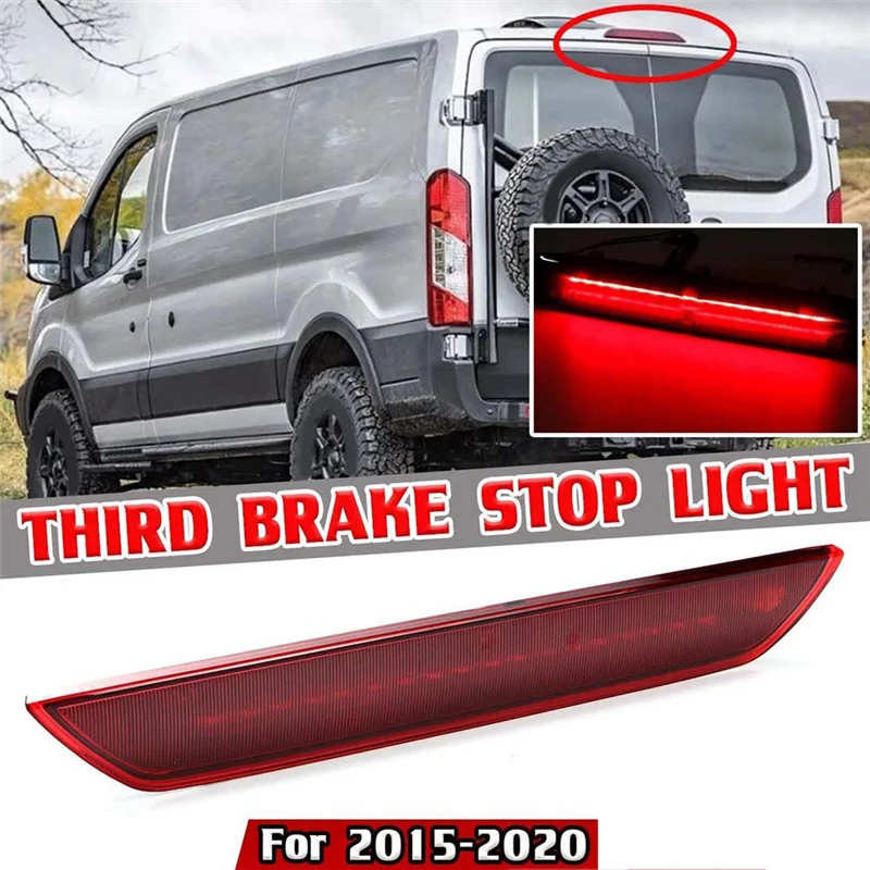 

Автомобильный 3-й задний третий стоп-сигнал, стоп-сигнал, лампа с высоким креплением для Ford Transit 2015-2020 BK3Z13466A BK3Z13466C