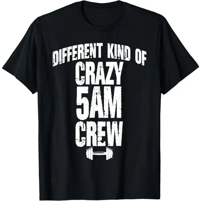 

Men's 5AM Crew T-Shirt Funny Gym Workout Slogan Print Different Kind Of Crazy Fitness Graphic Short Sleeve Top