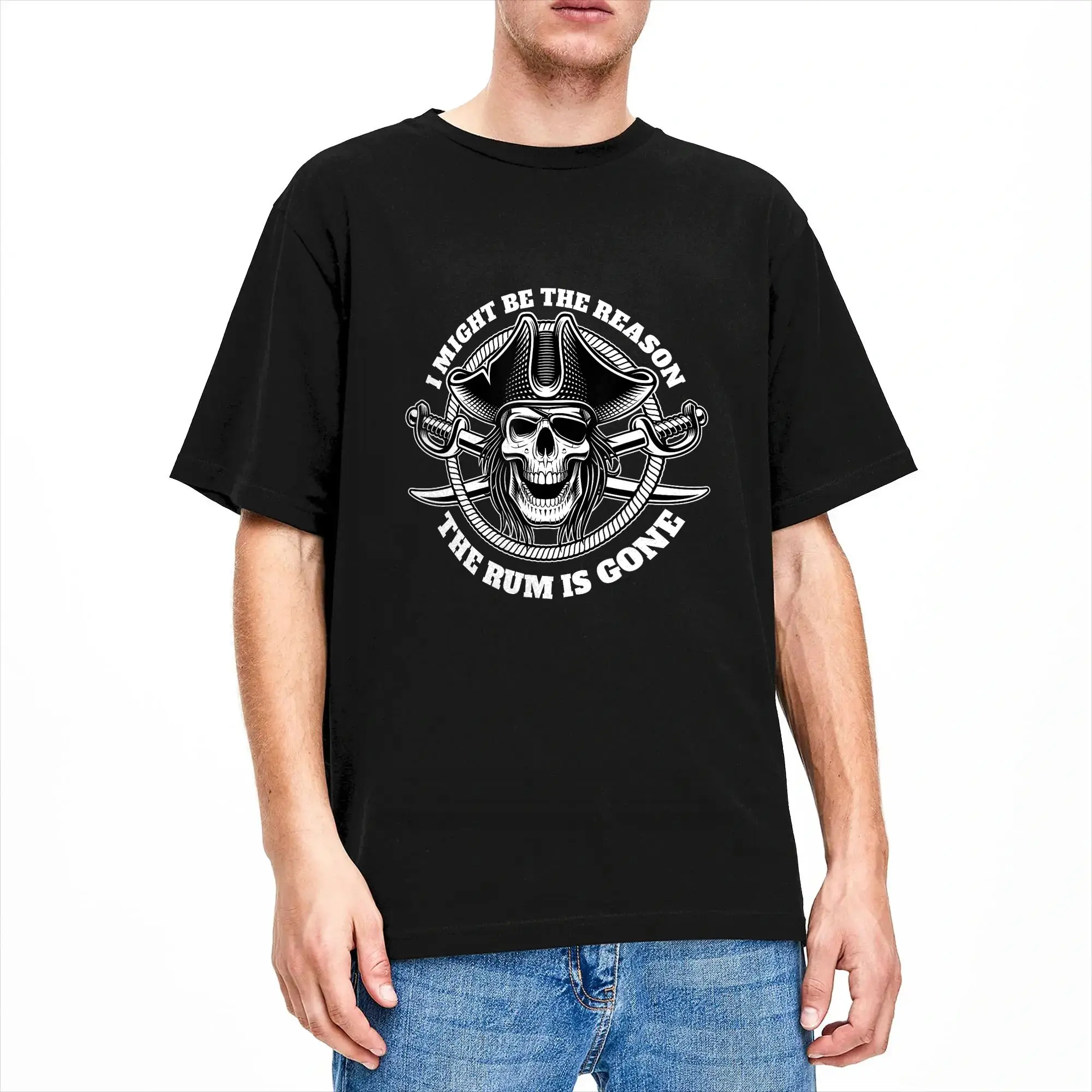 Streetwear T Shirt I Might Be The Reason The Rum Is Gone Pirate Costume Skull 100% Cotton T-Shirts  Leisure Tshirt for Mens Tees