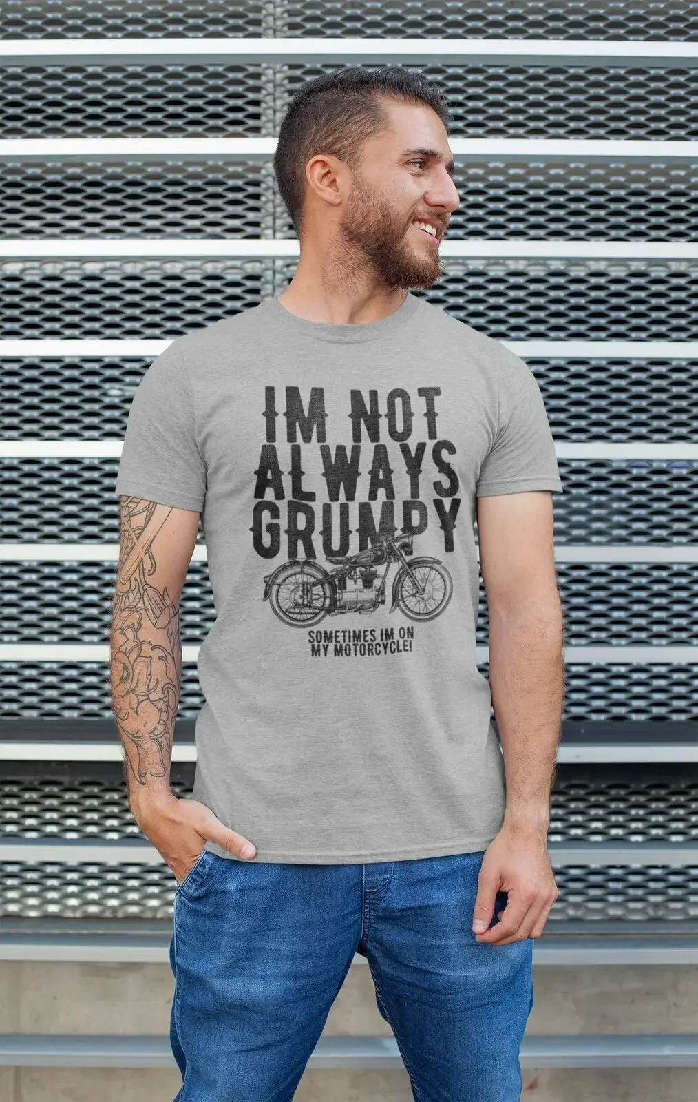 Im Not Always Grumpy.  Funny Phrase Motorcycle Biker Gift T-Shirt. Summer Cotton Short Sleeve O-Neck Men's T Shirt New S-3XL