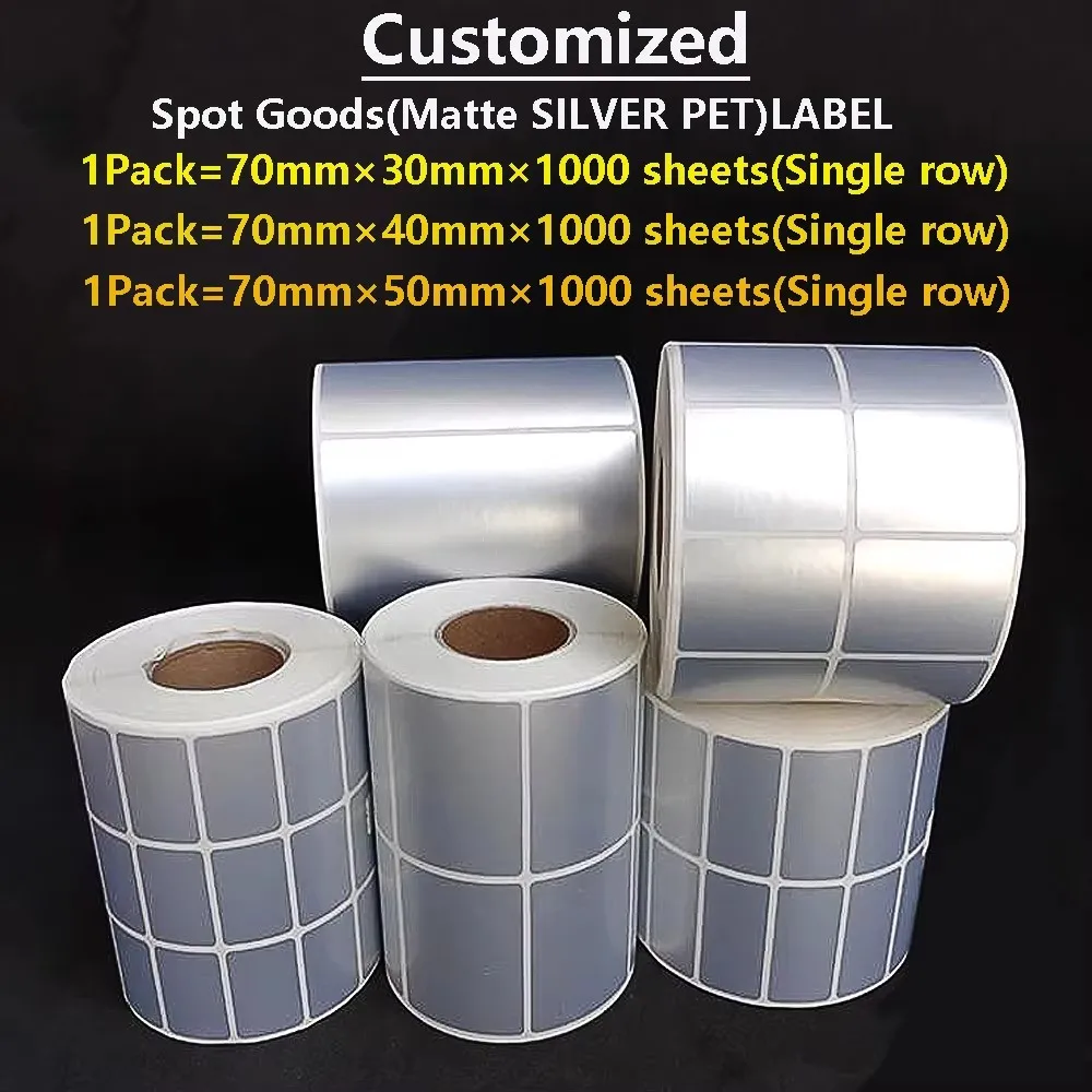  Silver self-adhesive sticker 70mm*30mm 70mm*40mm 70mm*50mm 1000PCS PET Label