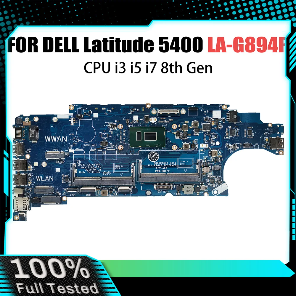 

Материнская плата для ноутбука DELL Latitude 5400 0M9MXD LA-G894P 0P3R0F, материнская плата для ноутбука с процессором I3 I5 I7 8-го поколения, протестирована нормально