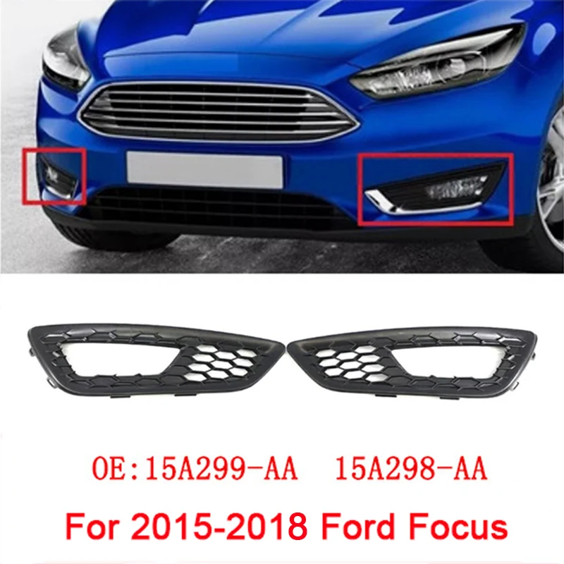 

2 шт., черный автомобильный передний бампер из АБС-пластика, противотуманная фара, нижняя рамка, решетка для Ford Focus MK3 S SE 2015-2018 15A298-AA 15A299-AA