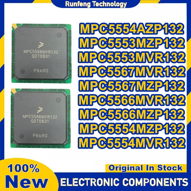 MPC5554AZP132 MPC5553MZP132 MPC5553MVR132 MPC5567MVR132 MPC5567MZP132 MPC5566MVR132 MPC5566MZP132 MPC5554MZP132 MPC5554MVR132