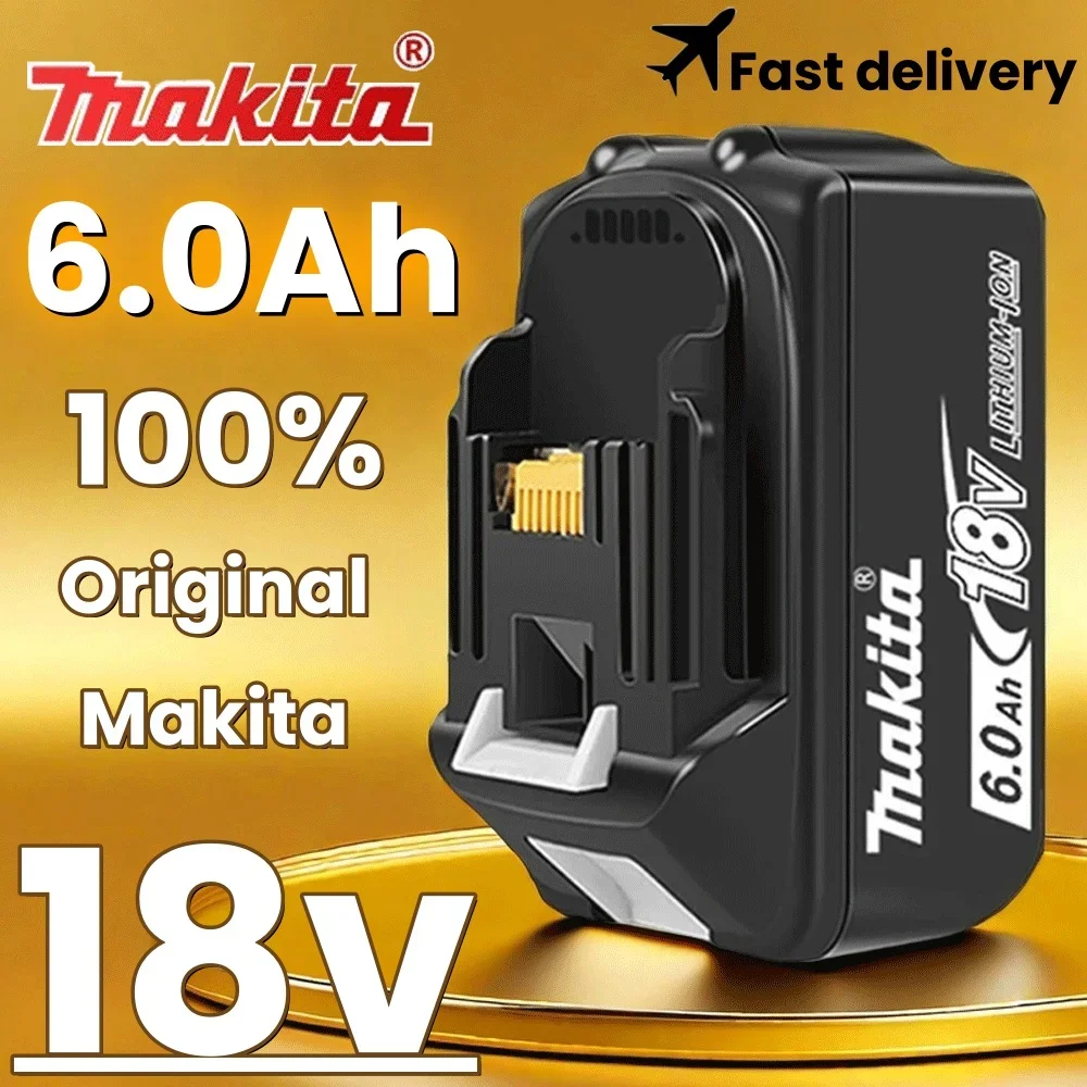 

100% original Makita 18V 6.0Ah Rechargeable Battery ,For Makita BL1830 BL1830B BL1840 BL1840B BL1850 BL1850B Power Tools Battery