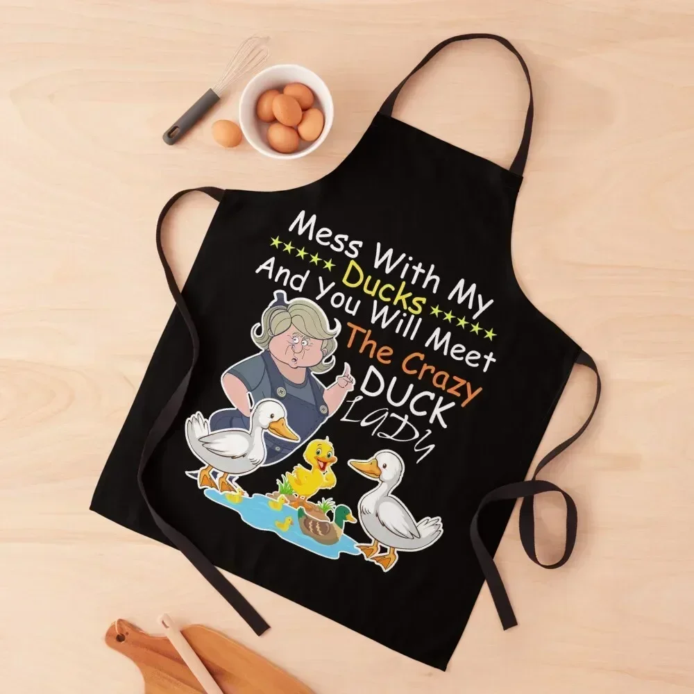 

Mess With My Ducks And You Will Meet The Crazy Duck Lady Apron cooks clothes chefs japanese woman Apron