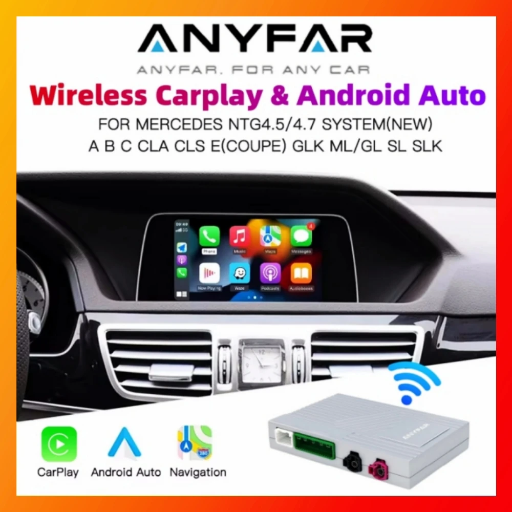 ANYFAR Wireless CarPlay Android Auto for Mercedes Benz A B C E Class GLA CLA GLK SLK CLS W204 W176 W246 X204 C117 NTG4.5 4.7