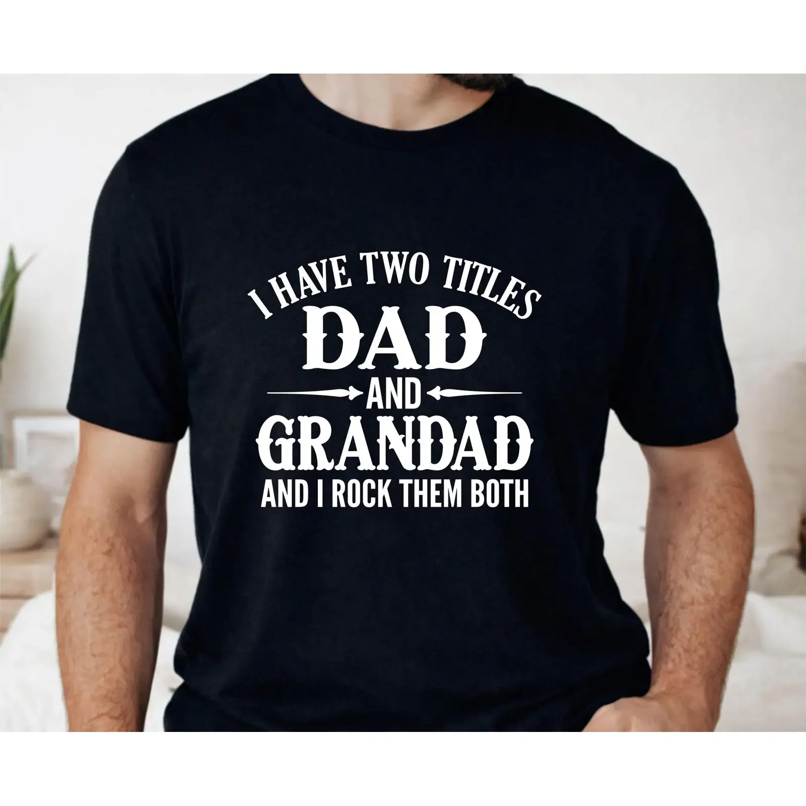 Grandpa T shirt Have two titles Dad and Grandad Rocking Both Father amp 39 s Day  vintage Washed Casual Breathable Slightly