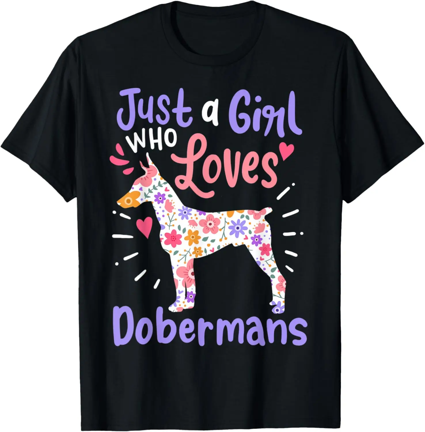 

Doberman Just a Girl Who Loves Dobermans T-Shirt