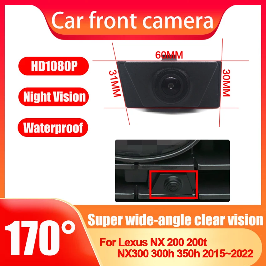 

170° HD AHD 1080P Vehicle Front View Camera For Lexus NX 200 200t NX300 300h 350h 2015~2018 2019 2020 2021 2022 Waterproof