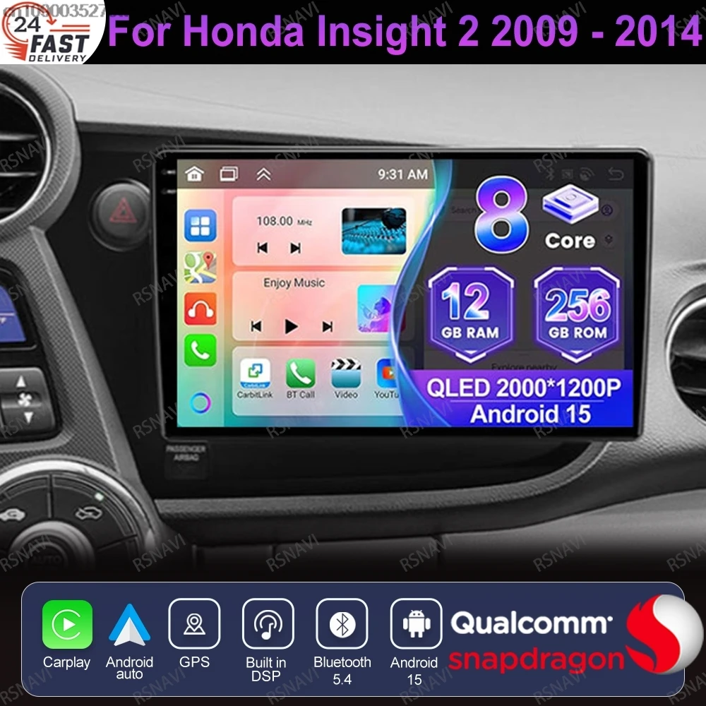 

Android 15 для Honda Insight 2 2009-2014 Автомобильный радиоприемник 5G WIFI DVD BT Стерео DSP Беспроводной Carplay Авто Мультимедиа GPS QLED 4G LTE