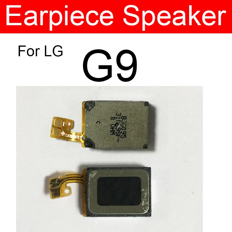 Earpiece Speaker For LG G2 G3 G4 G5 G6 G7 G8 ThinQ Q6a Q7a Plus Q7+ Q6+ Q8 Q60 G9 G8S K10 2017 Velvet Earphone Sound Speaker