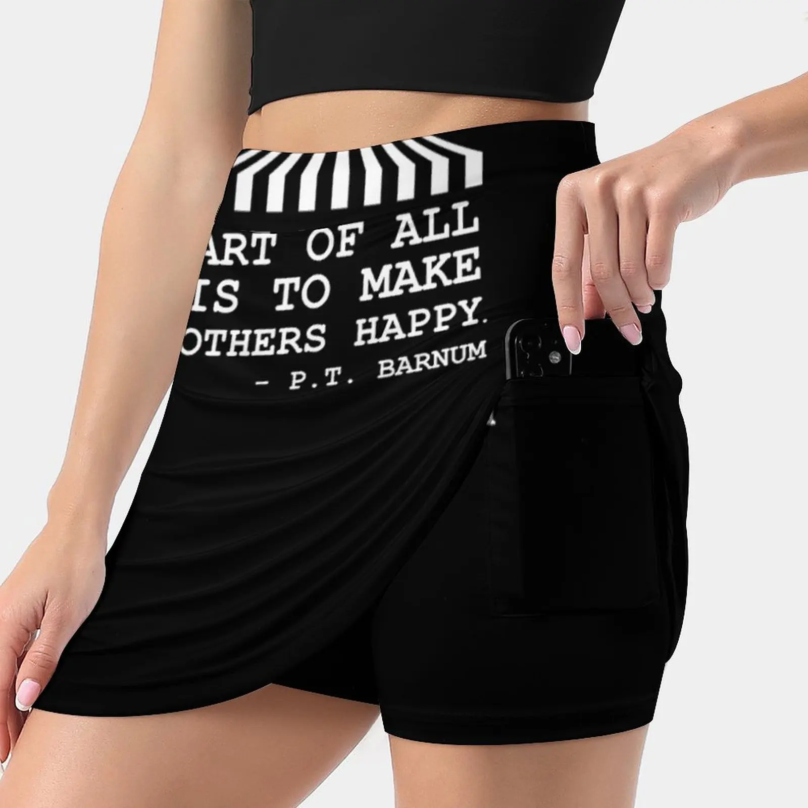 The Noblest Art Is That Of Making Others Happy - Pt Barnum S-4Xl Tennis Skirts Golf Fitness Athletic Shorts Skirt With Phone