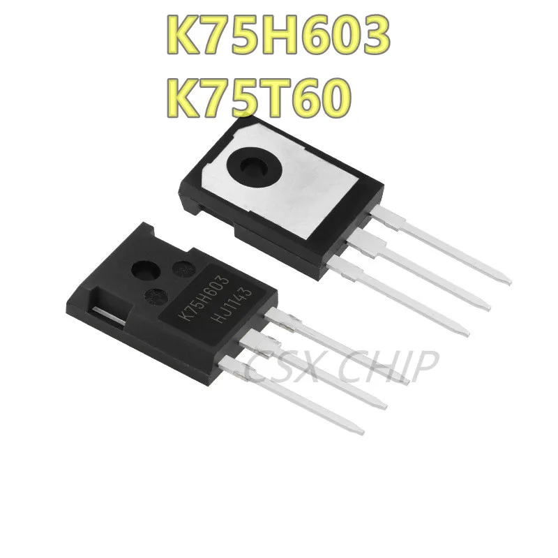 10PCS/Lot Original New Imported K75H603 IKW75N60H3 K75T60 IKW75N60T TO-247 600V 75A IGBT Transistor