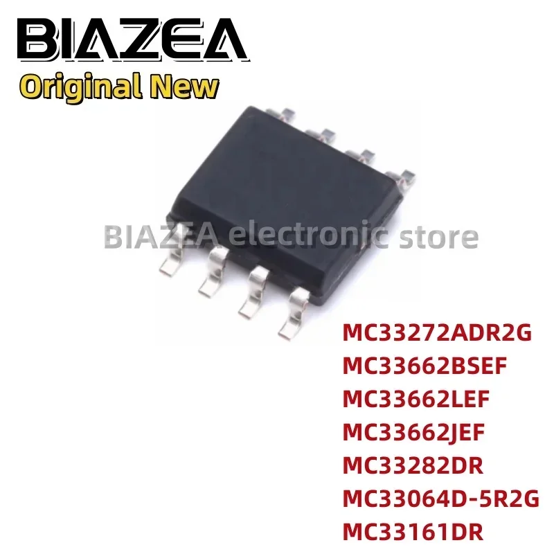 1piece MC33272ADR2G MC33662BSEF MC33662LEF MC33662JEF MC33282DR MC33064D-5R2G MC33161DR SOP8 Chipset