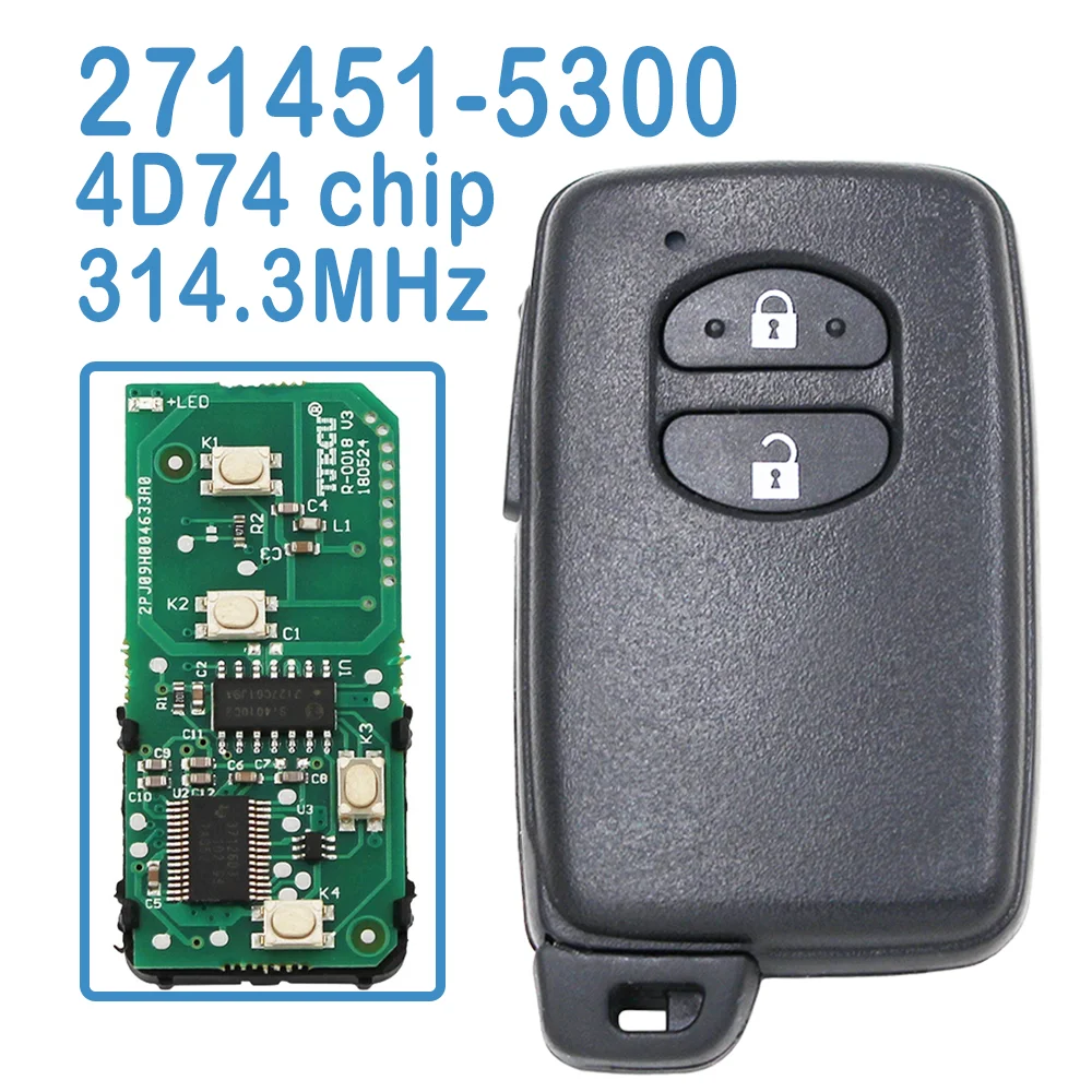 

271451-5300 Auto Smart Remote 2B 314.3MHz 4D74 Chip Replace Car Key For Toyota Prius Aqua Axio Ractis Vitz Wish Belta 2003-2012