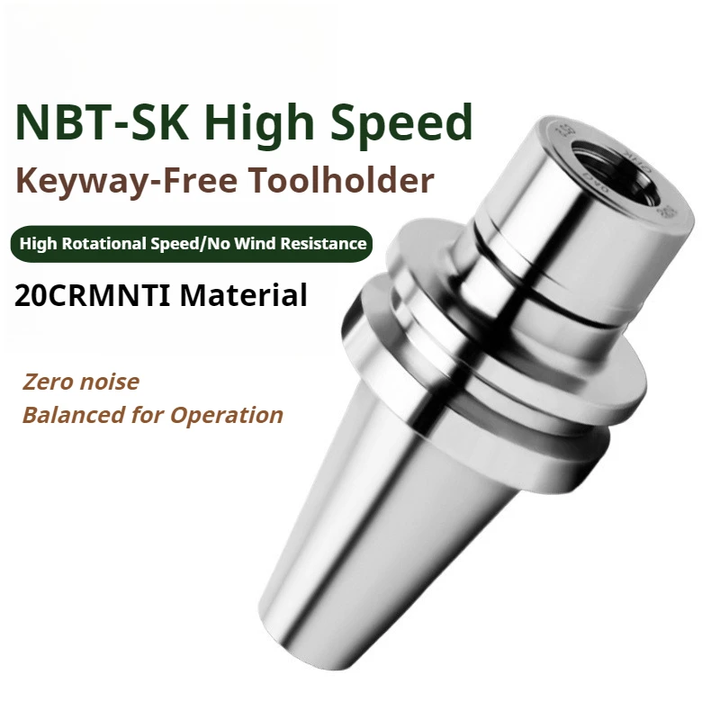 Keyless High-Speed Tool Holder NBT30NBT40-SK06/10/13/16/20-60/90L SK CNC Tool Holder