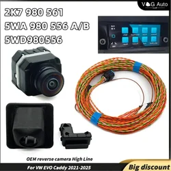 Cámara de marcha atrás OEM de línea alta para VW EVO Caddy 2021-2025 RVC 2K7 980 561 2K7980561 5WA 980 556 A/B 5WD980556