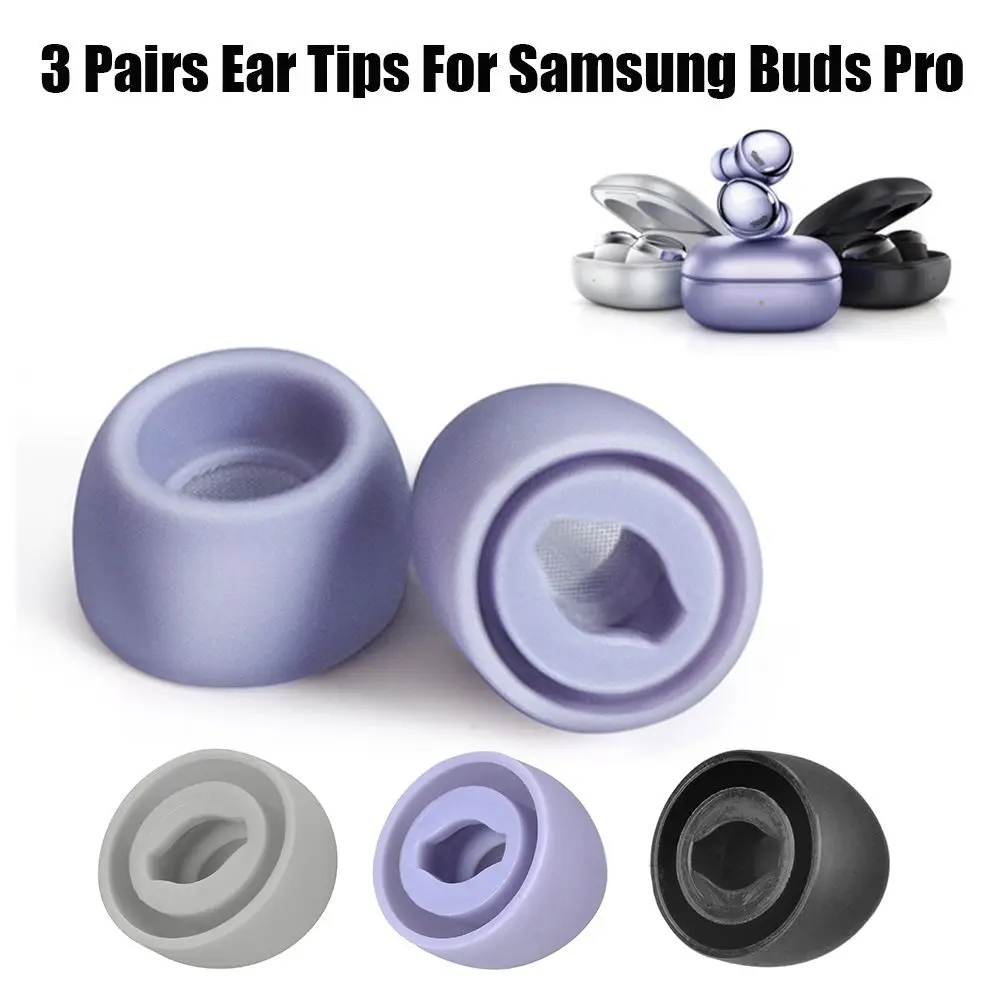 3Pairs Silicone Ear Tips for Samsung Galaxy Buds Pro Replacement Eartips Anti-drop Earbuds Earplug Ear Cap Earphone Accessories