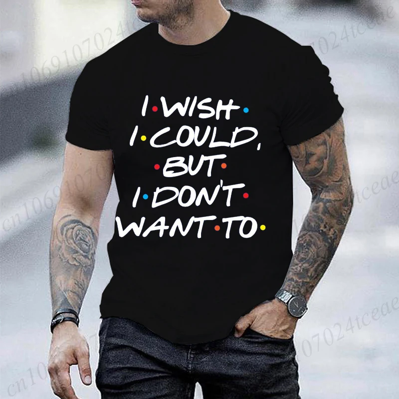 Unisex Quiero que podía pero no quiero la camisa, camisetas con cita de amigos, regalo de seguidor de amigos para ella, camisetas sarcásticas