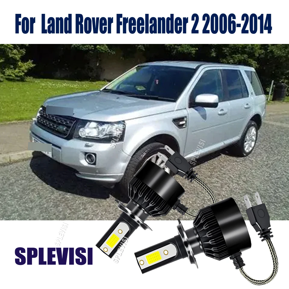 

H7 LED White Headlight Aerospace Grade Conductive Material For Land Rover Freelander 2 2006 2007 2008 2009 2010 2011 2012-2014