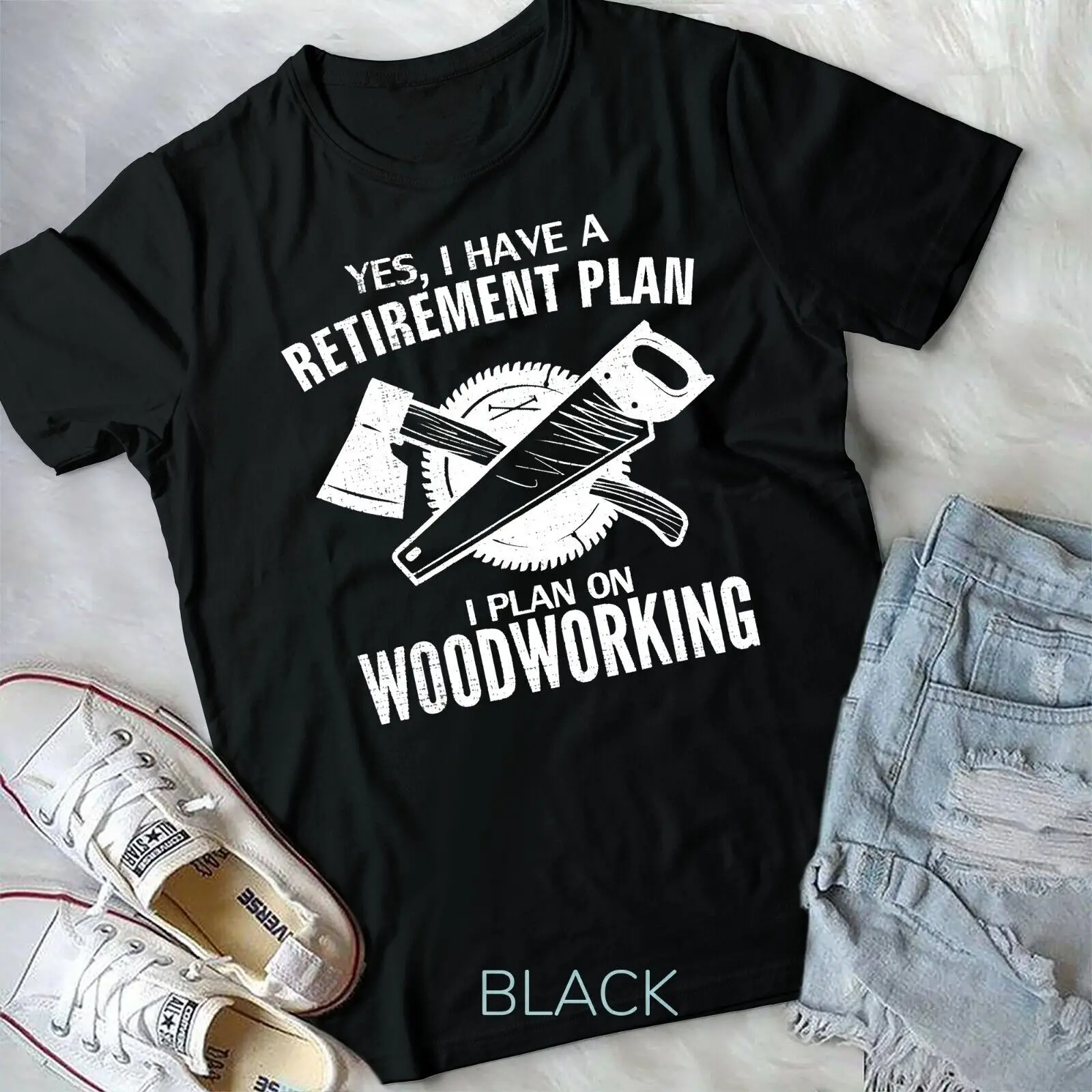 Yes I Do Have A Retirement Plan Woodworking Funny Carpenter Unisex T-shirt