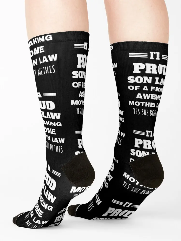 gift for Son in Law,I'm A Proud Son In Law Of A Freaking Awesome Mother In Law yes she bought me this shirt Socks