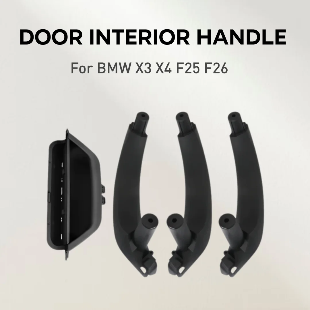 LHD RHD Car For BMW X3 X4 F25 F26 4PCS Passenger Door Inside Handle Cover Door Armrest Panel Inner Pull Handle Trim 2010-2016