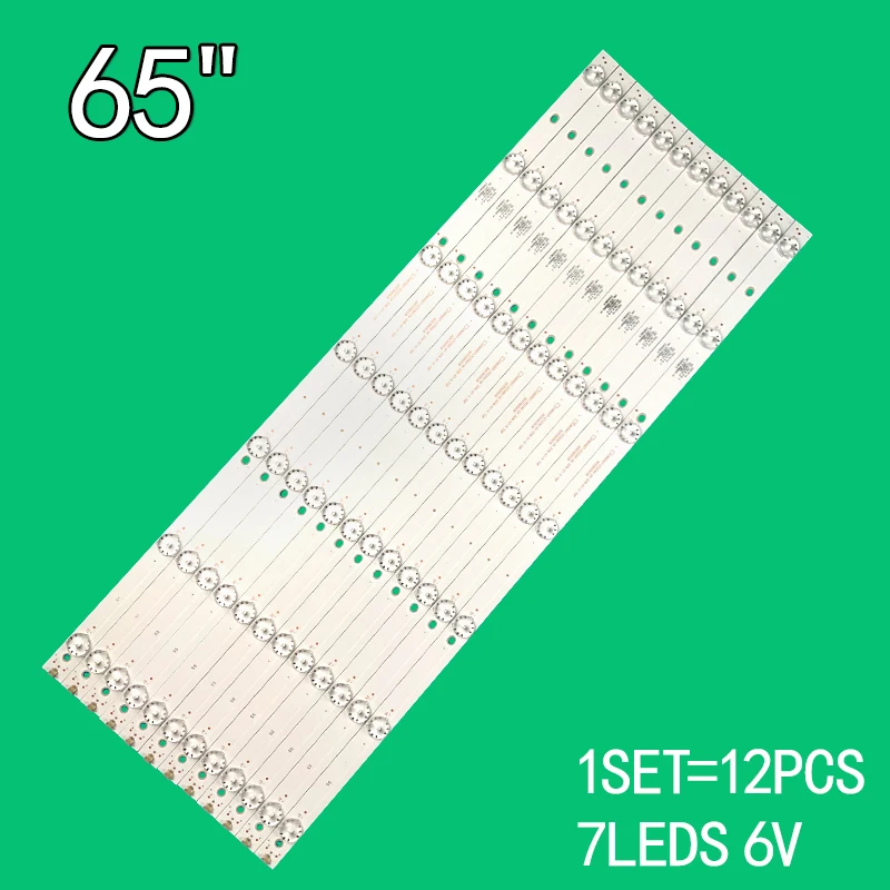 

12PCS 7LEDs 6V For 65" TV 65lex6027 65lex 6027 65MUA1500 CX65D07-ZC22AG-04 303CX650038 CX650M10 CX65D07