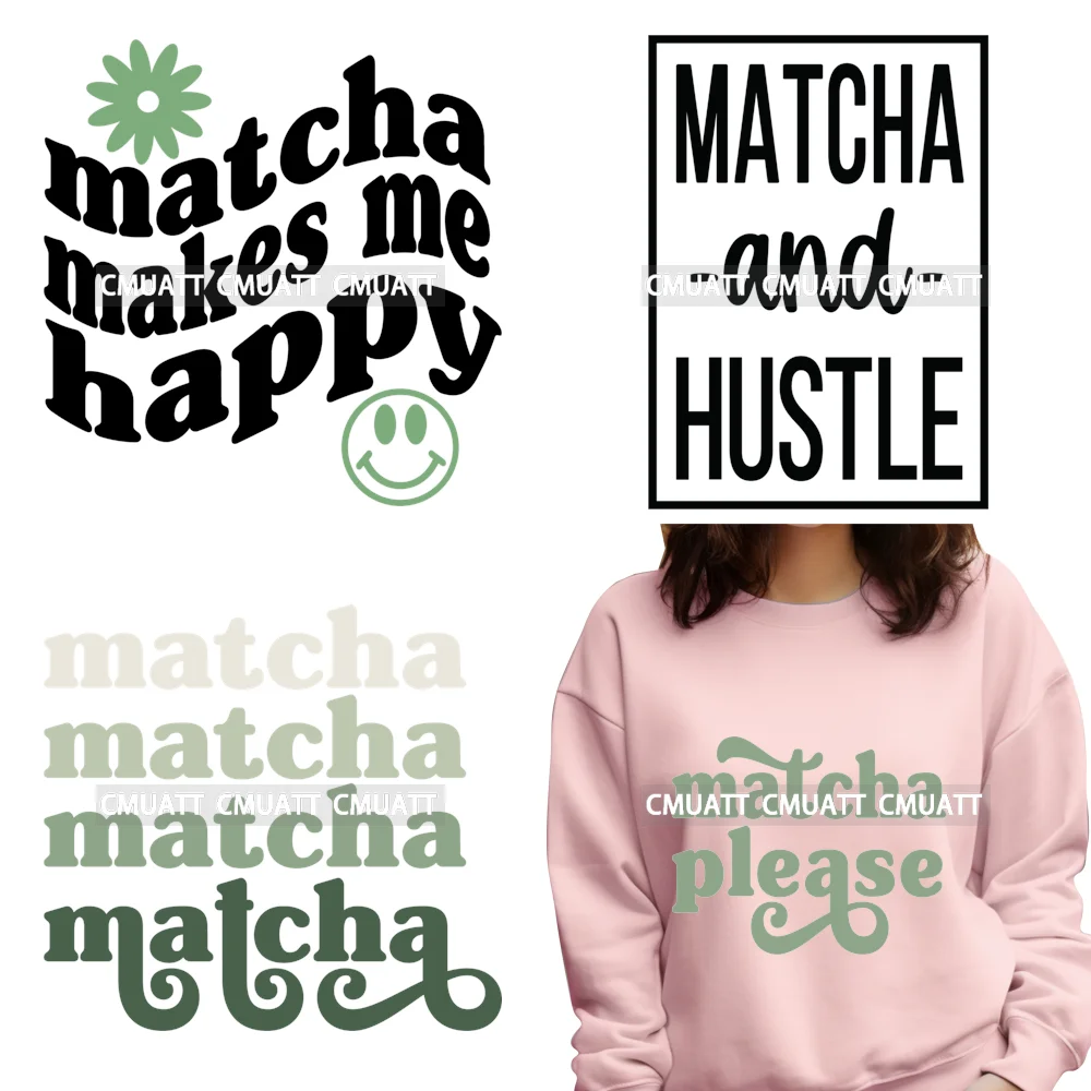 Vinilos Termoadhesivos DTF Lavables con Diseño de Té Verde Matcha Helado, Letras y Frases de Amor, Estilo Femenino, Listos para Planchar en Sudaderas
