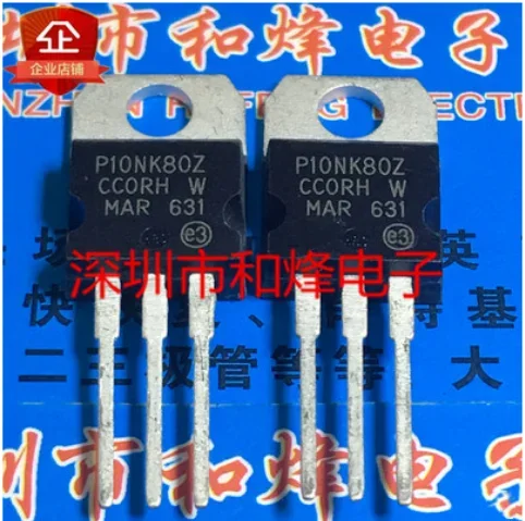 

20PCS 30PCS P10NK80Z STP10NK80Z TO-220 800V 10A