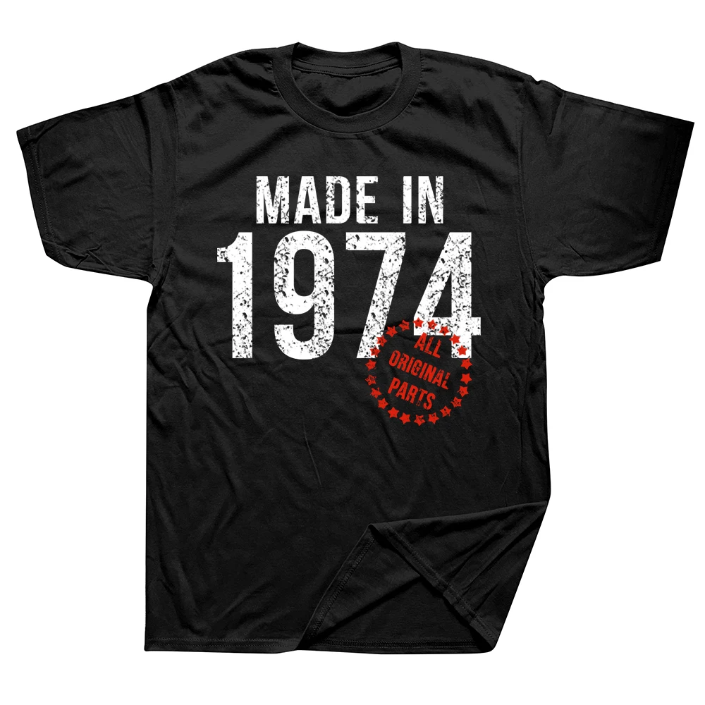 Vintage Funny Made In 1974 All Original Parts T Shirt Graphic Streetwear Short Sleeve Birthday Gifts Summer Style T-shirt Men