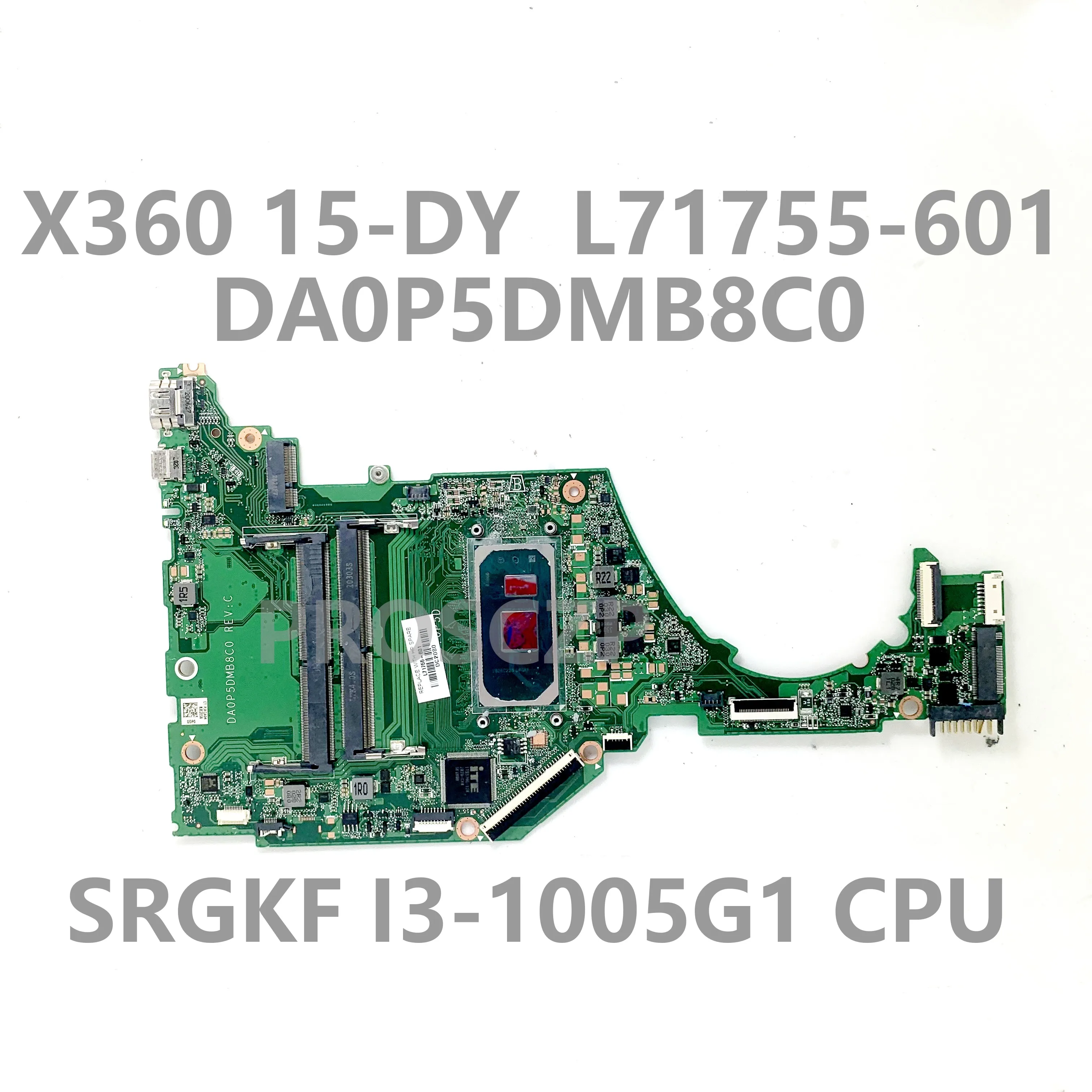 Mainboard L71755-601 L71755-001 For HP Pavilion 15-DY 15T-DY Laptop Motherboard DA0P5DMB8C0 With SRGKF I3-1005G1 CPU 100% Tested