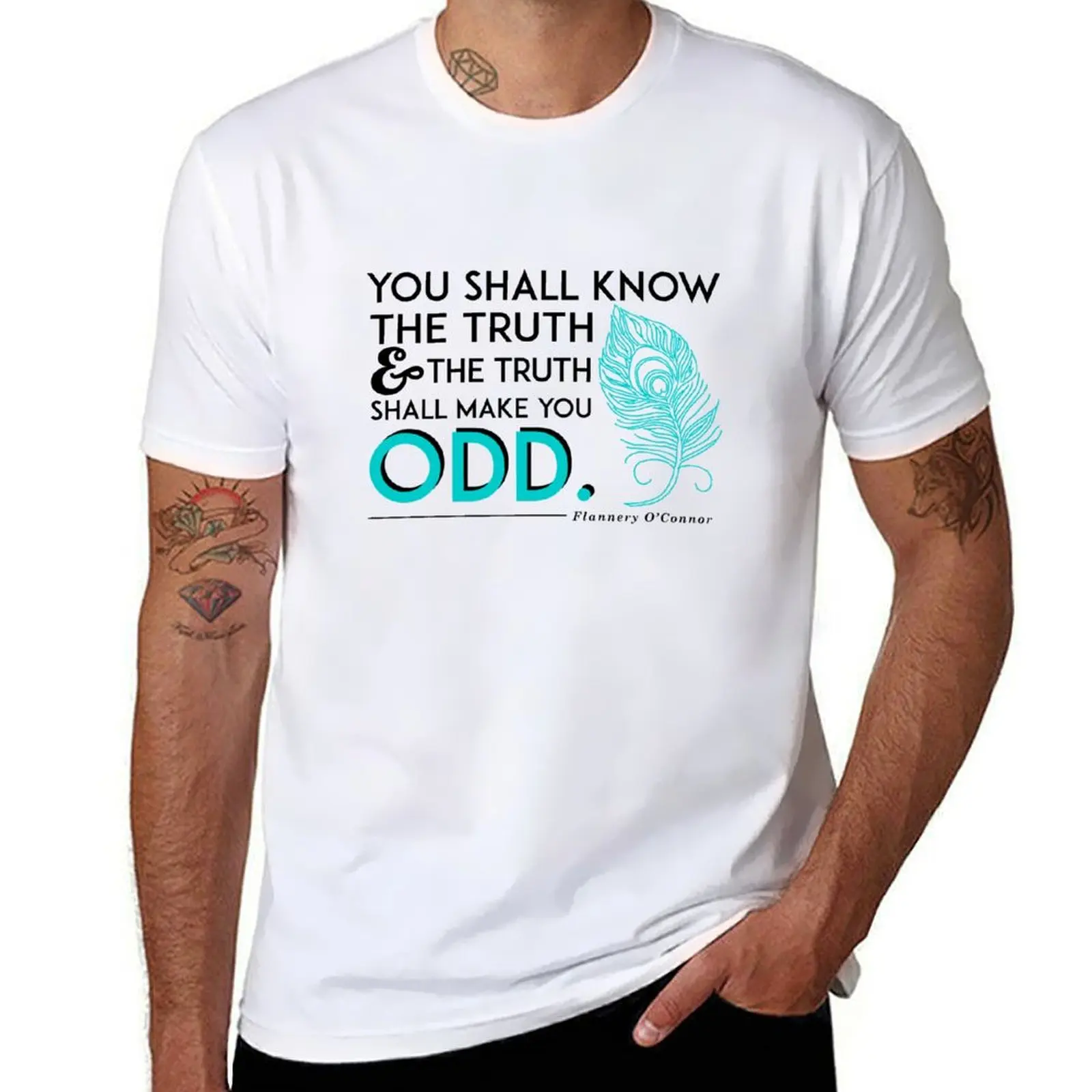 

Flannery O'Connor Quote You Shall Know the Truth...Make You Odd Peacock Feather Literary Catholic Quotation T-Shirt