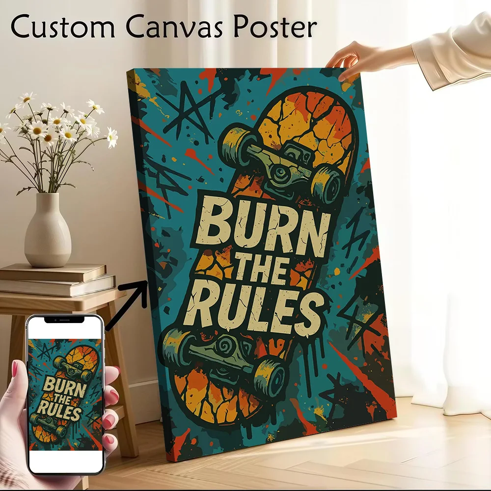 Burn The Rules Skateboard Graffiti Street Poster Canvas Wall Art Custom Photo Print Modern Painting for Fans Gamer Decoration