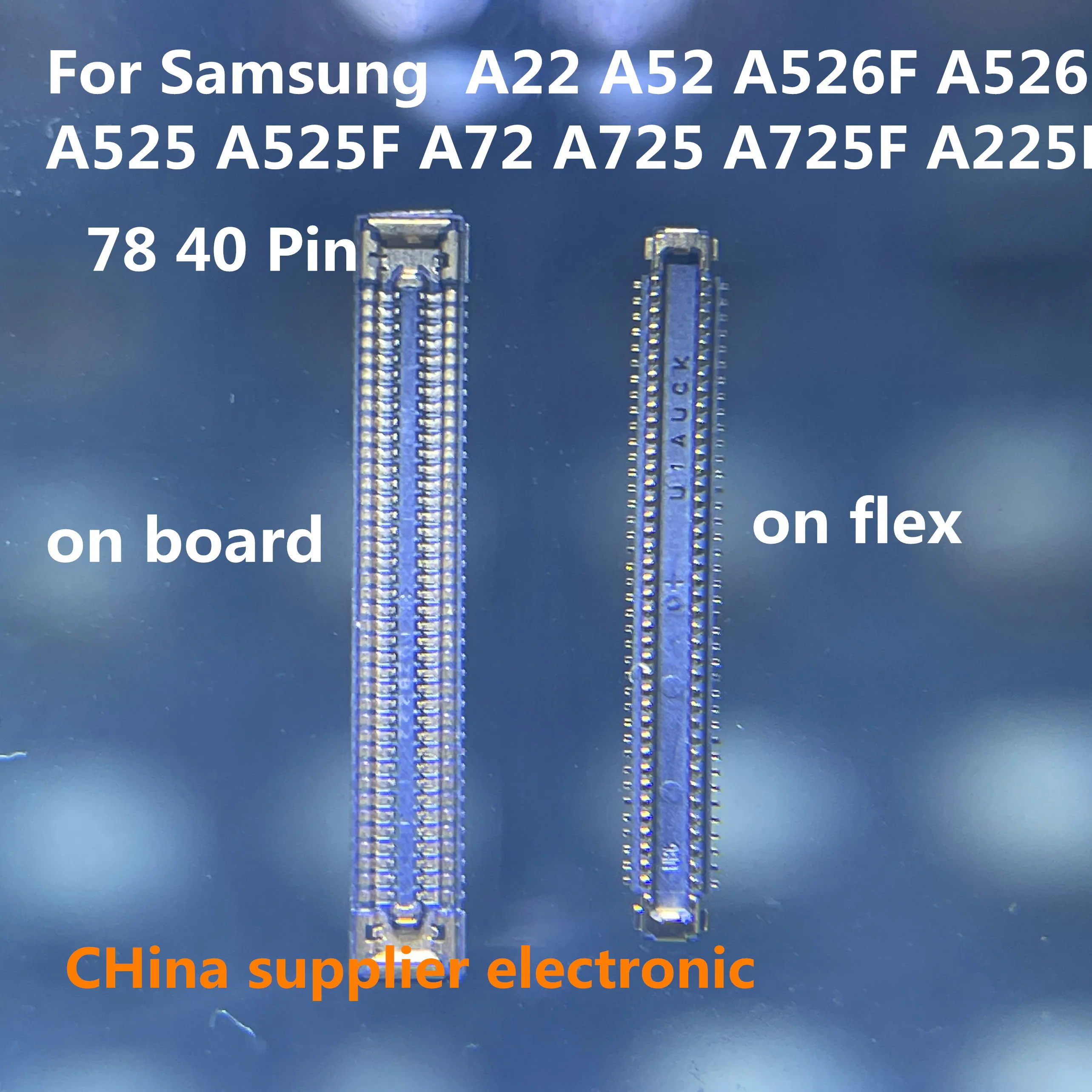 LCD Display Screen Flex FPC Connector Plug For Samsung Galaxy A22 A52 A526F A526 A525 A525F A72 A725 A725F A225F 78pin 40Pin