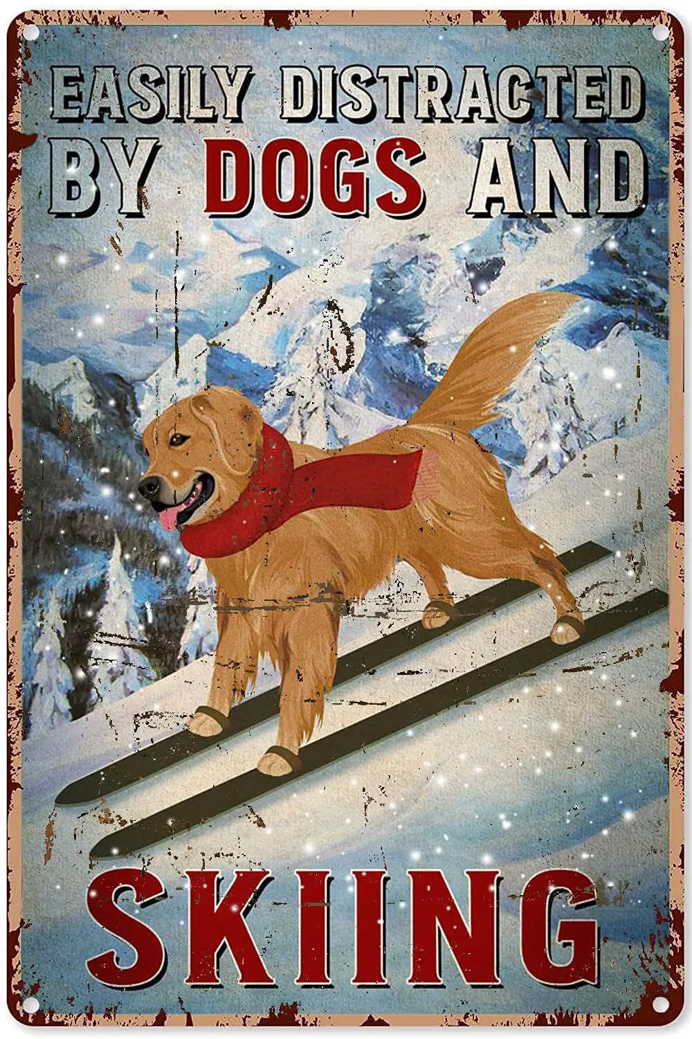 Easily Distracted by Dogs and Skiing Metal Sign Vintage Wall Decor Farm Bar Club Home Cafe Courtyard Wall Decoration Gift 12x16