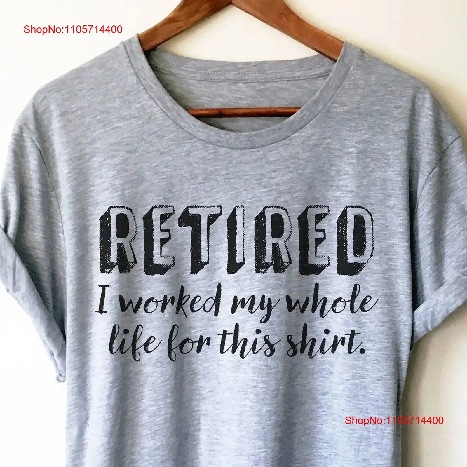 Retired I Worked My Whole Life For This T Shirt RetiremenT gift vintage Washed Stylish streetwear Casual Stretched fashion