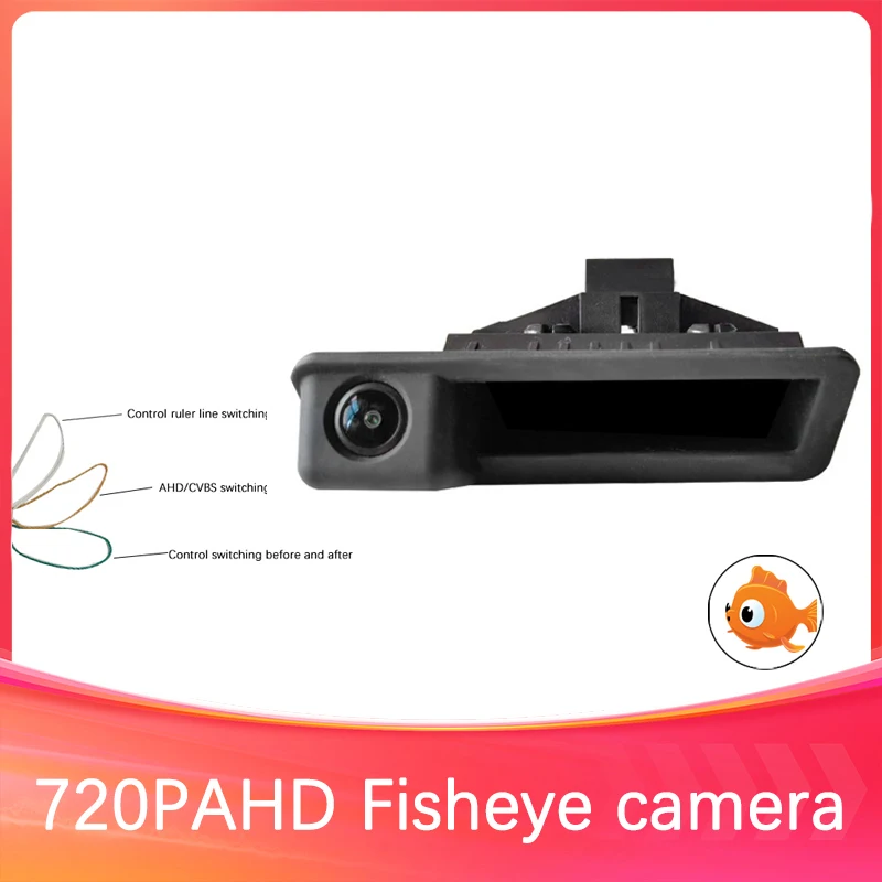 

For BMW 3 Series 5 Series X5 X6 E60 E70 E82 E90 AHD 720P HD night vision car trunk tailgate handle Fisheye Lens reversing camera