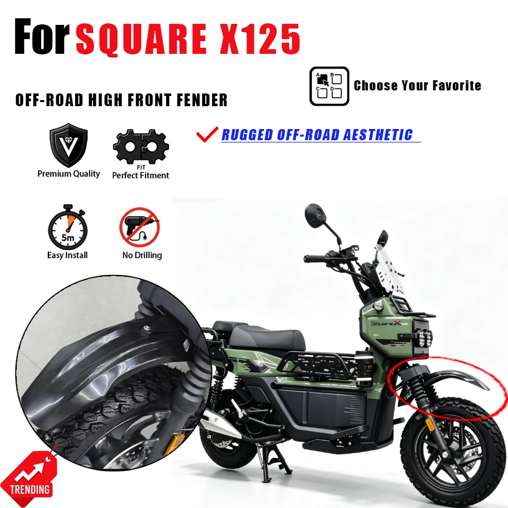 

For Square X125 Motorcycle Off-Road High Front Fender Mudguard Splash Guard Fairing Accesorios Moto Guardabarros Parts