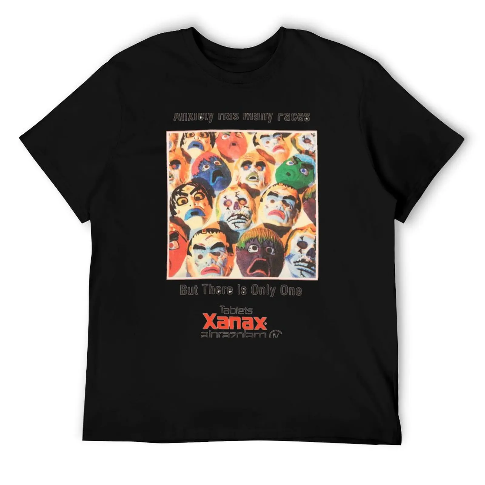 

Xanax has many faces T-Shirt man t shirts for men casual men t shirt cotton 100% mens graphic t shirts T-Shirt