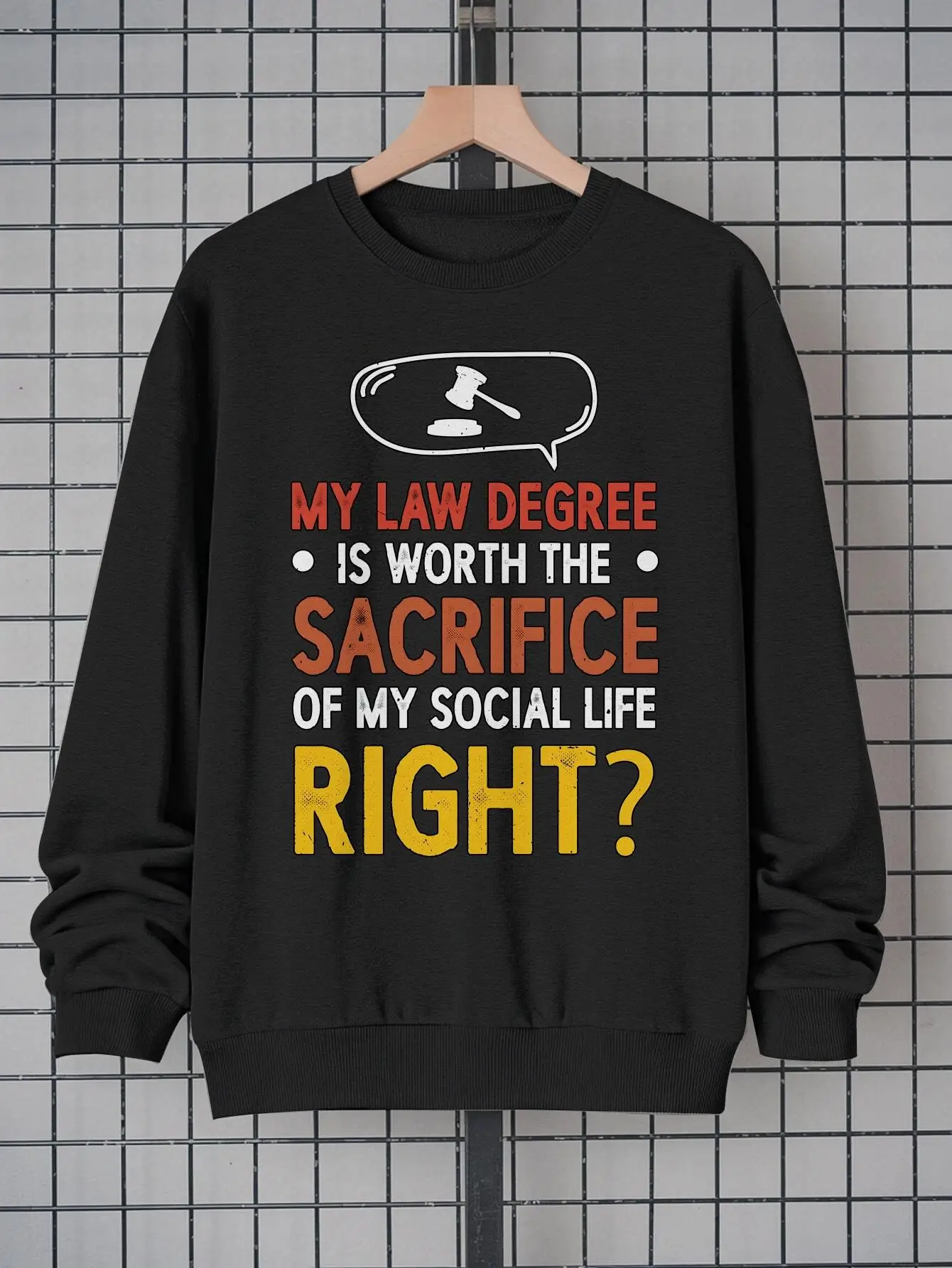 

Мужская забавная толстовка для выпускника правой школы — «Используется мой степени право, которое происходитлось, моя социальная жизнь» Забавный юридический