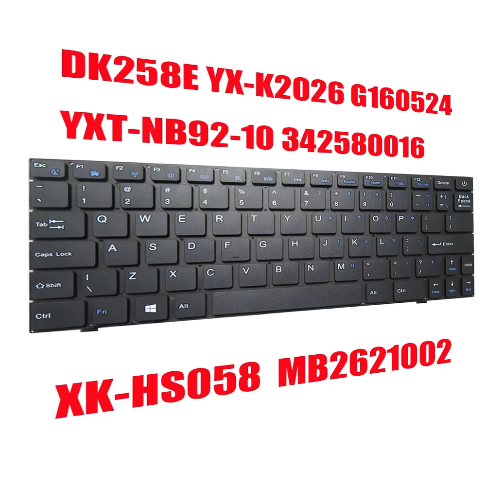 LA UK PO RU TR UK Keyboard XK-HS058 MB2621002 DK258E US-B YX-K2026 G160524 YXT-NB92-10 342580016 Latin Turkish Russia Portugal