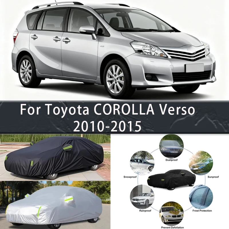 

For Toyota COROLLA Verso 2010-2015 Outdoor Protection Full Car Covers Snow Cover Sunshade Waterproof Dustproof Exterior
