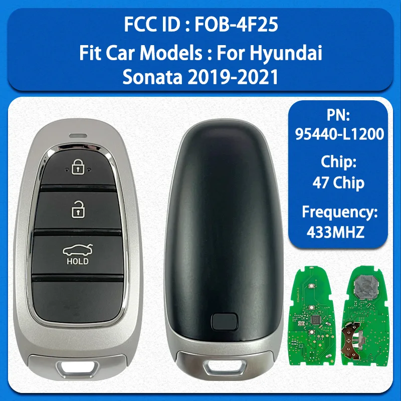 

CN020156 Запасной смарт-ключ с 3 кнопками, PN 95440-L1200, FCC FOB-4F25, чип 47, 434 МГц, бесключевой доступ для Hyundai Sonata 2019-2022